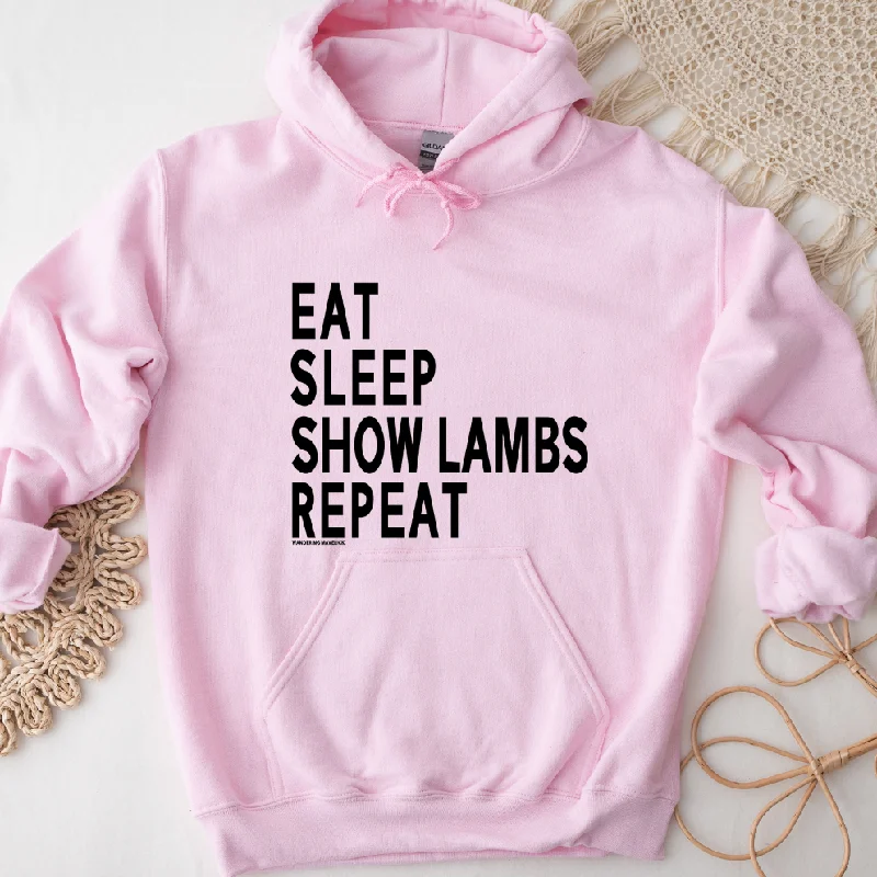 Eat Sleep Show Lambs Repeat Hoodie (S-3XL) Unisex - Multiple Colors!